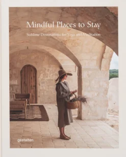 Mindful Places to Stay